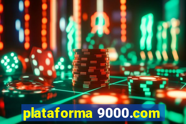 plataforma 9000.com